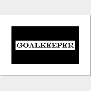 goalkeeper goal keeper Posters and Art